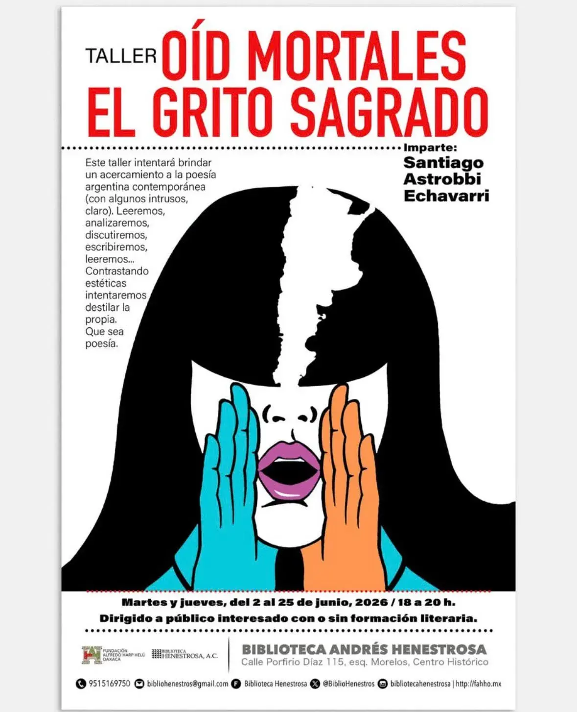 Flyer del evento: TALLER OÍD MORTALES EL GRITO SAGRADO