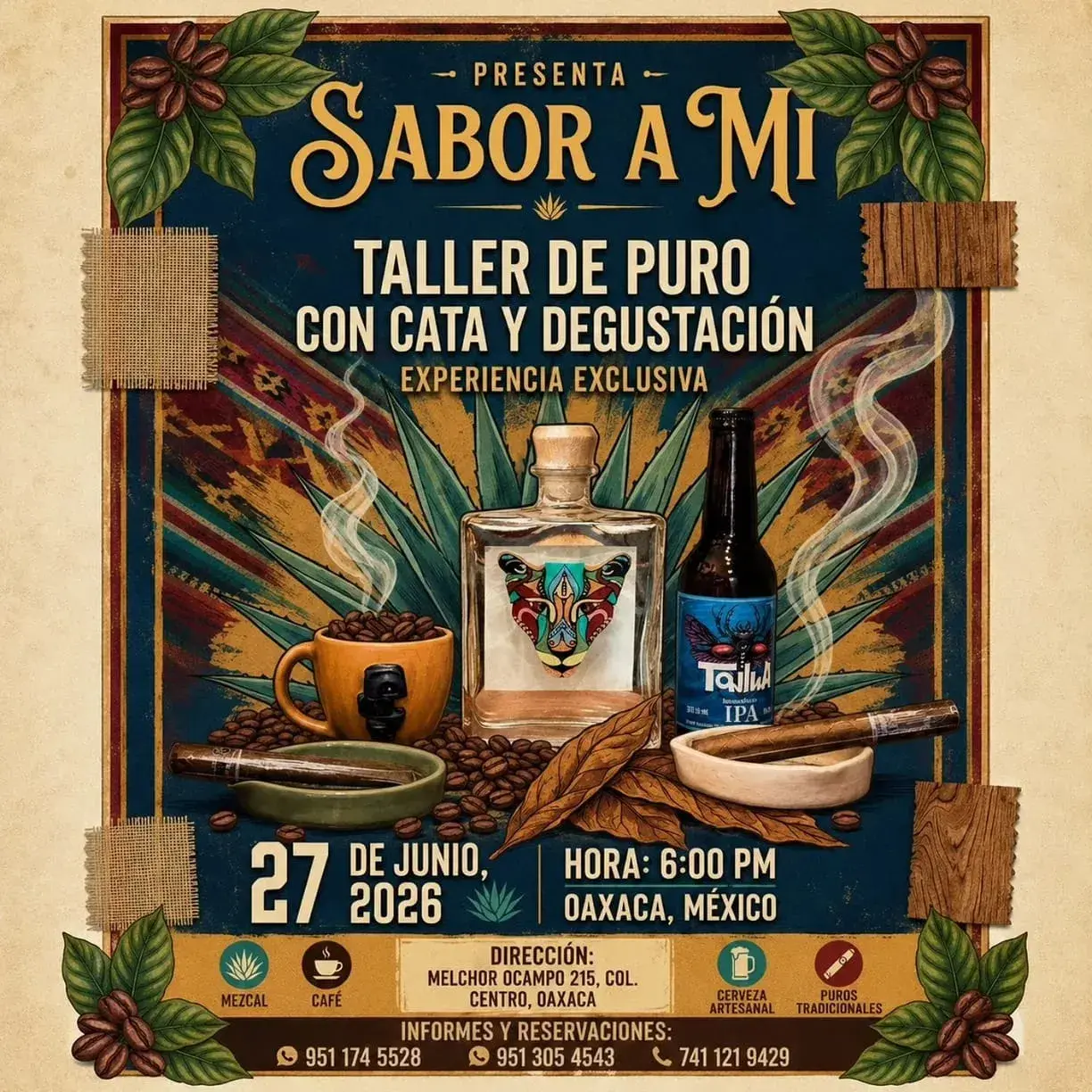 Flyer del evento: Taller de Puro con Cata y Degustación presenta Sabor a Mí