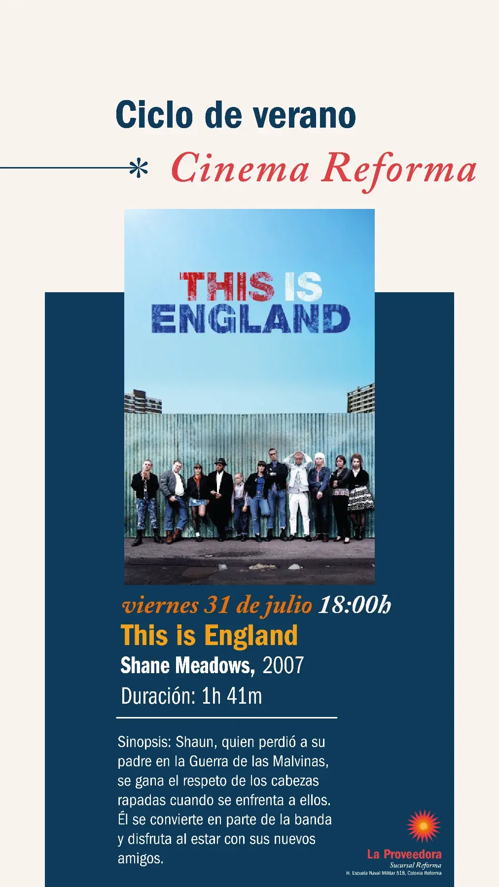 Ciclo de verano Cinema Reforma: This is England