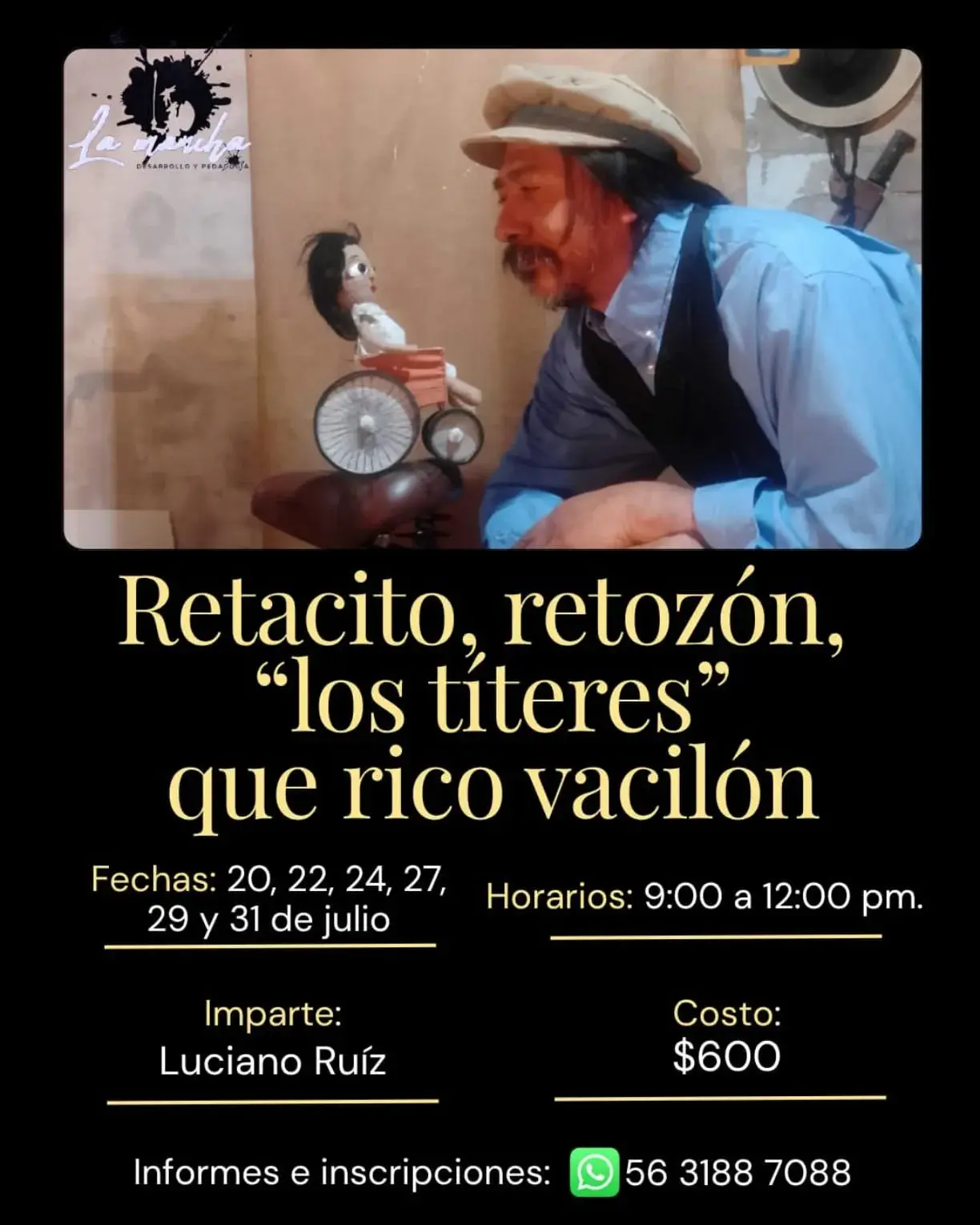 Retacito, retozón, "los títeres" que rico vacilón