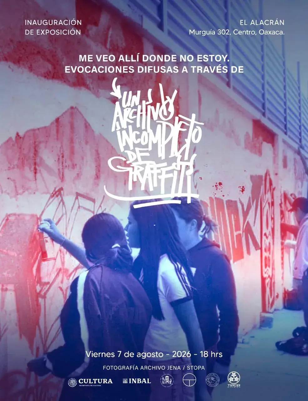 Flyer del evento: Inauguración: Un Archivo Incompleto de Graffiti