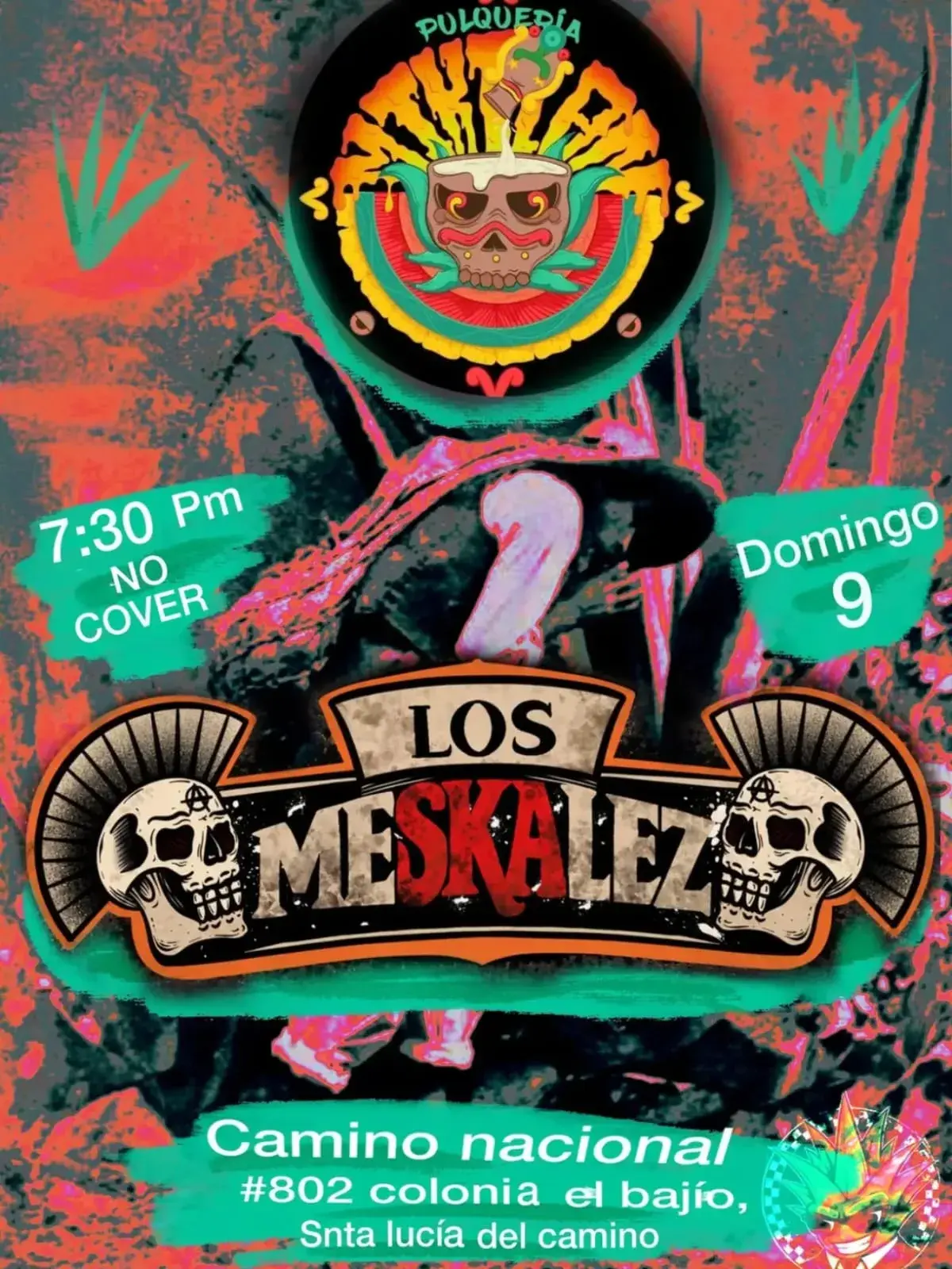 Flyer del evento: Los Meskalez en la Pulquería Miktlan