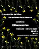 Presentación del libro Narraciones de un retorno + Concierto Eli wewentxu