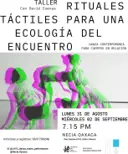 Taller: Rituales Táctiles para una Ecología del Encuentro
