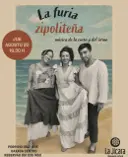La furia zipoliteña
