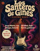 Los Santeros de Ginés Electric Blues