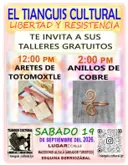El Tianguis Cultural Libertad y Resistencia te invita a sus talleres gratuitos
