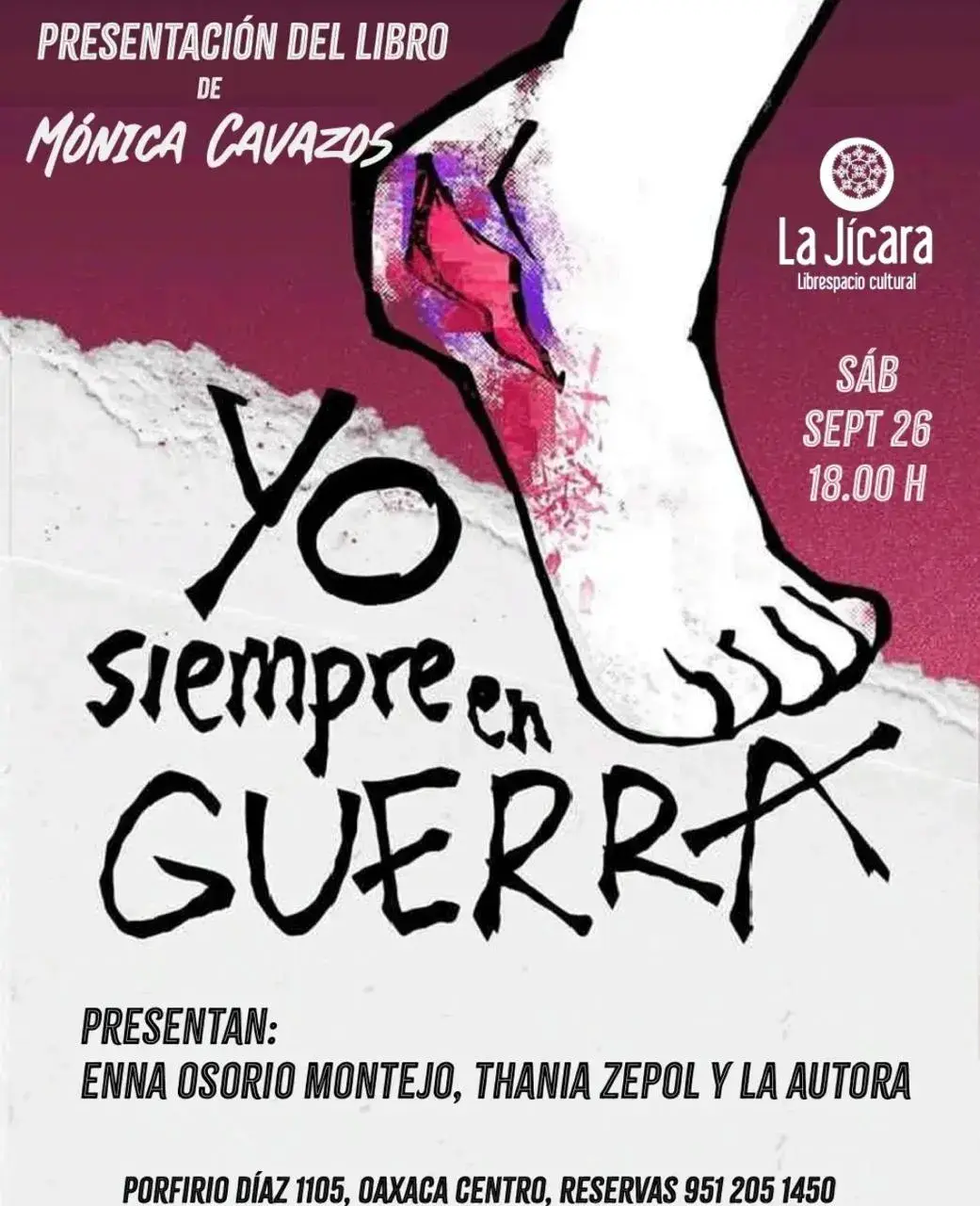 Flyer del evento: Presentación del libro 'Yo siempre en GUERRA' de Mónica Cavazos
