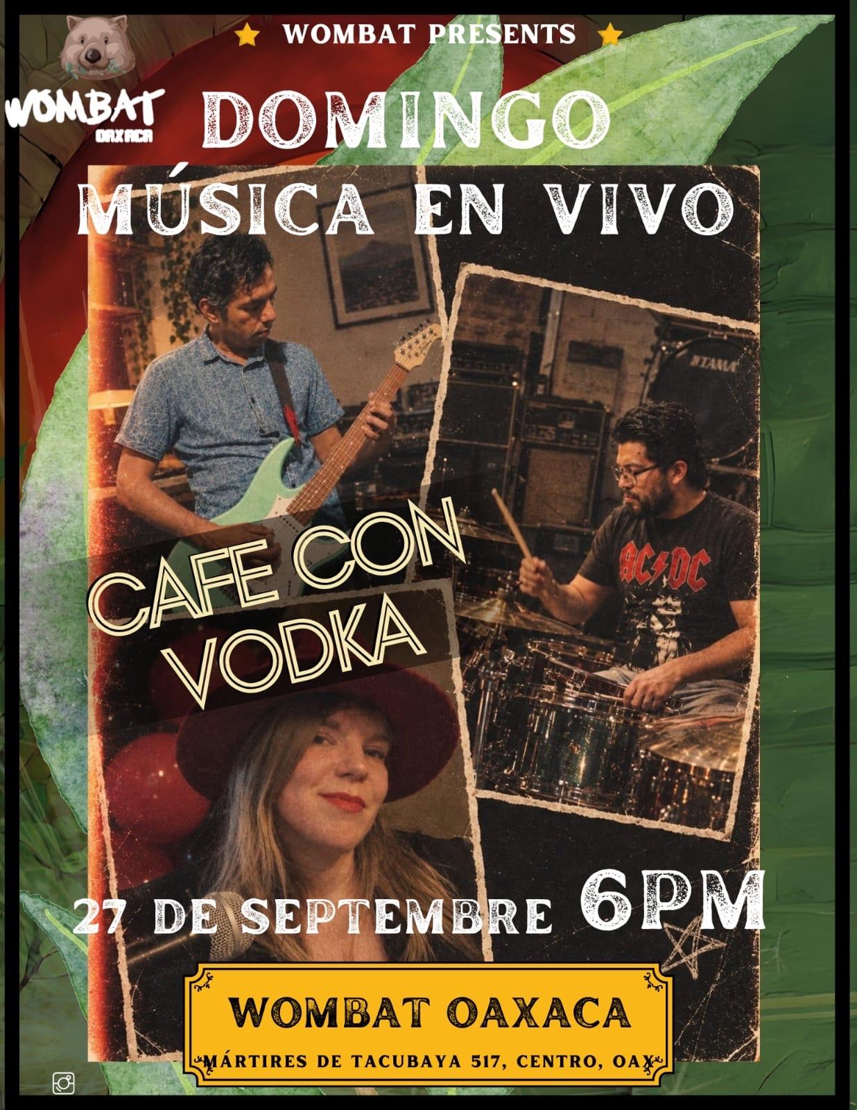 Domingo Música en Vivo Cafe Con Vodka