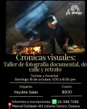 Cronicas visuales: Taller de fotografía documental, de calle y retrato