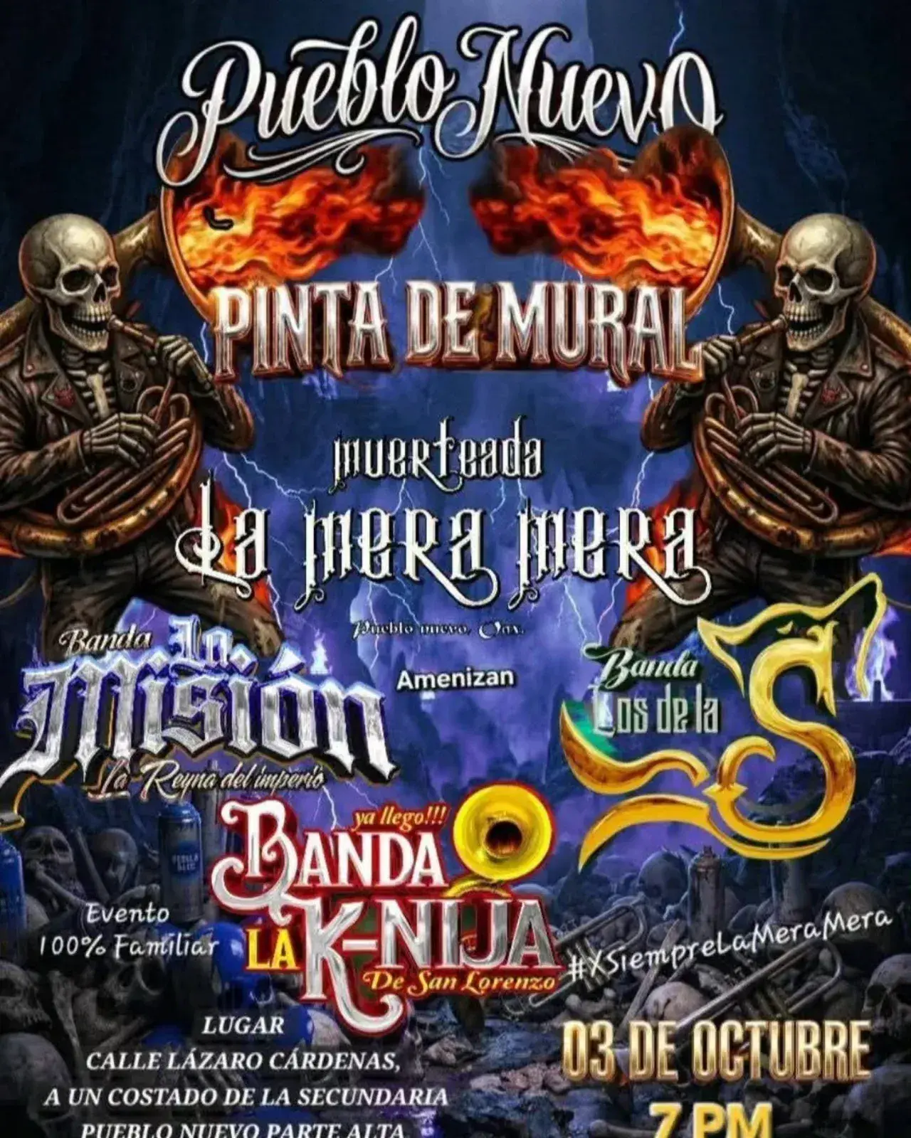 Pinta de Mural y Muerteada La Mera Mera en Pueblo Nuevo