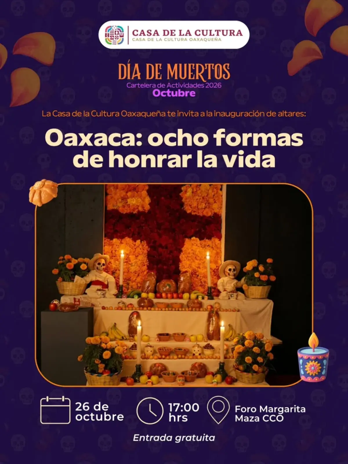 Flyer del evento: Oaxaca: ocho formas de honrar la vida