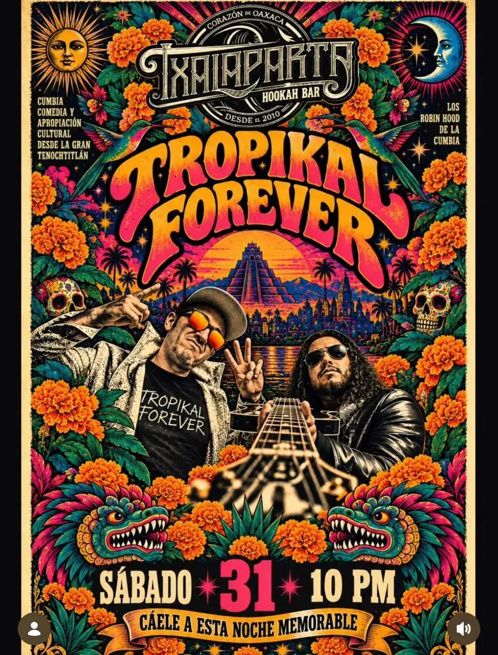 Flyer del evento: Tropikal Forever en Ixiaparta Hookah Bar