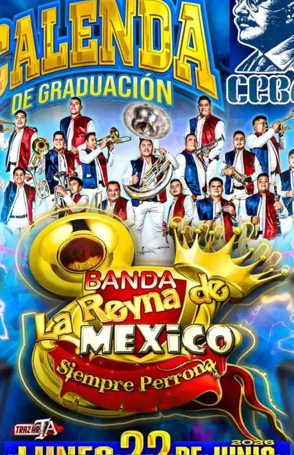 Flyer del evento: Calenda de Graduación con Banda La Reyna de México