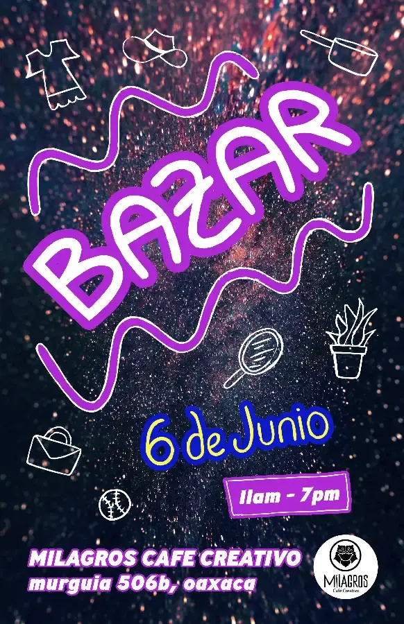 Flyer del evento: BAZAR en Milagros Cafe Creativo
