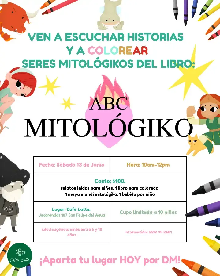 Flyer del evento: Come listen to stories and color mythological beings from the book: ABC MYTHOLOGICAL