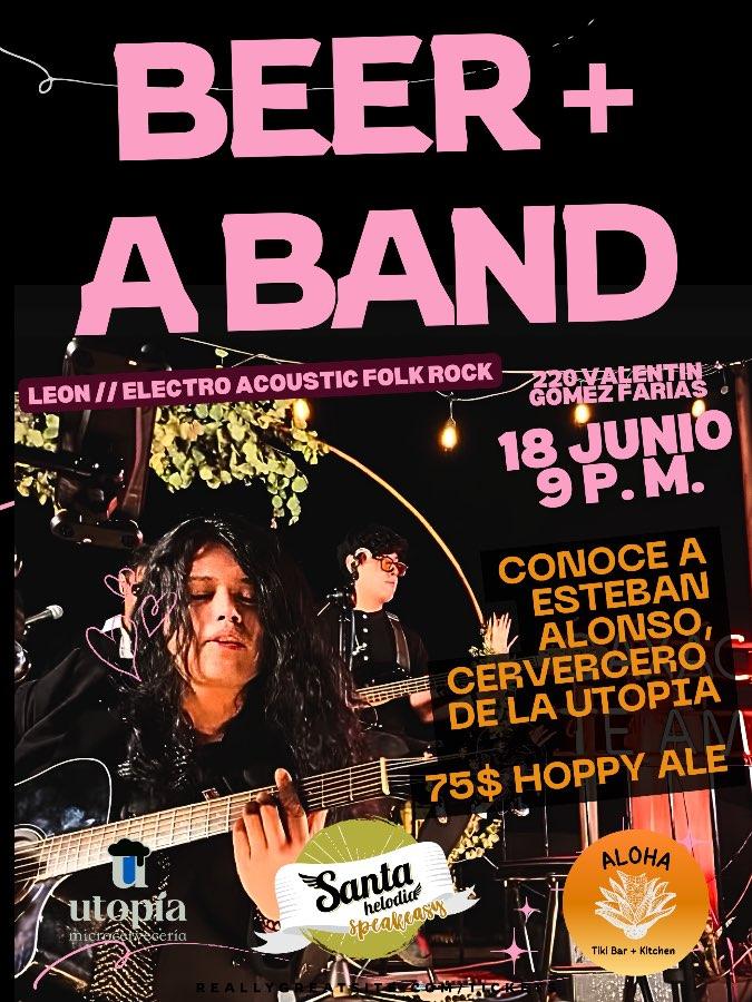 Flyer del evento: BEER + A BAND