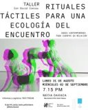 TALLER RITUALES TÁCTILES PARA UNA ECOLOGÍA DEL ENCUENTRO