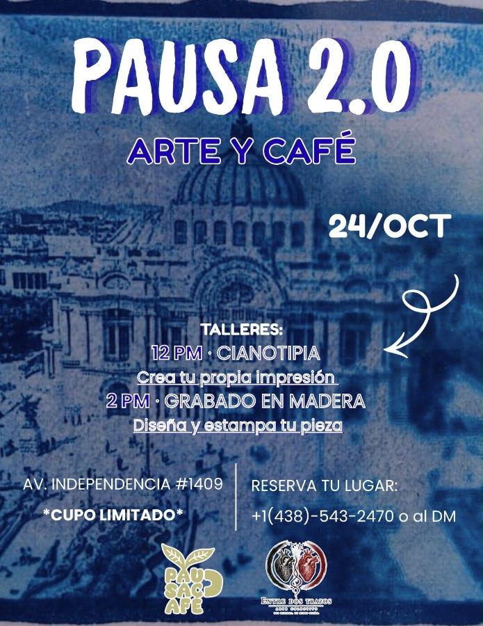 Flyer del evento: PAUSA 2.0 ARTE Y CAFÉ