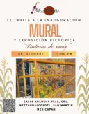 MURAL Y EXPOSICIÓN PICTÓRICA "Pinturas de maíz"