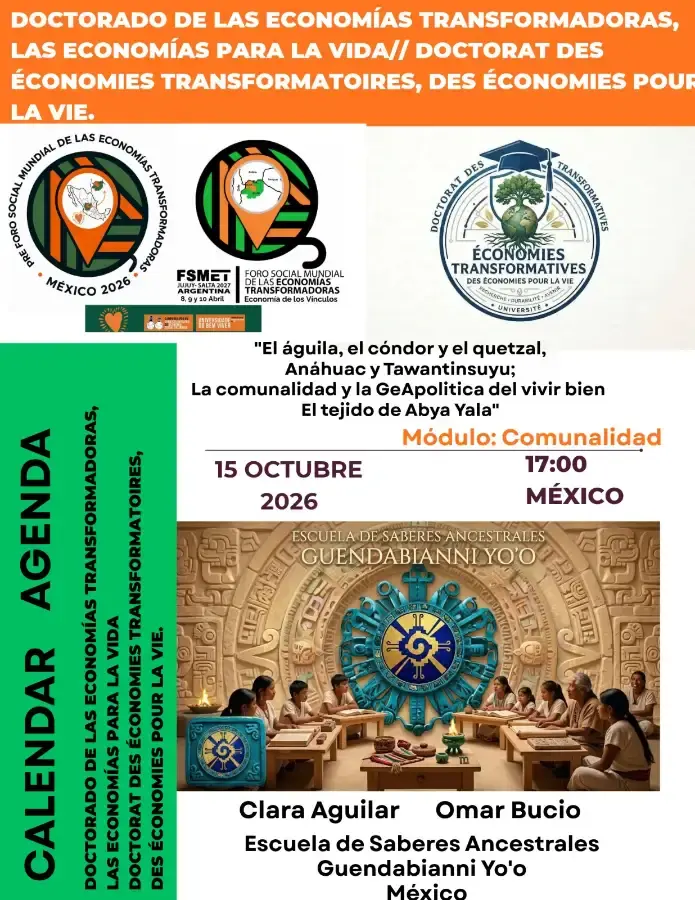 Flyer del evento: La Comunalidad y la GEApolítica del vivir bien; "El águila, el cóndor y el quetzal; Anáhuac y Tawantinsuyu; El tejido de Abya Yala."