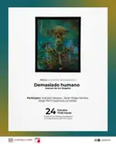 Talk about the exhibition “Demasiado humano” by Manuel de los Ángeles