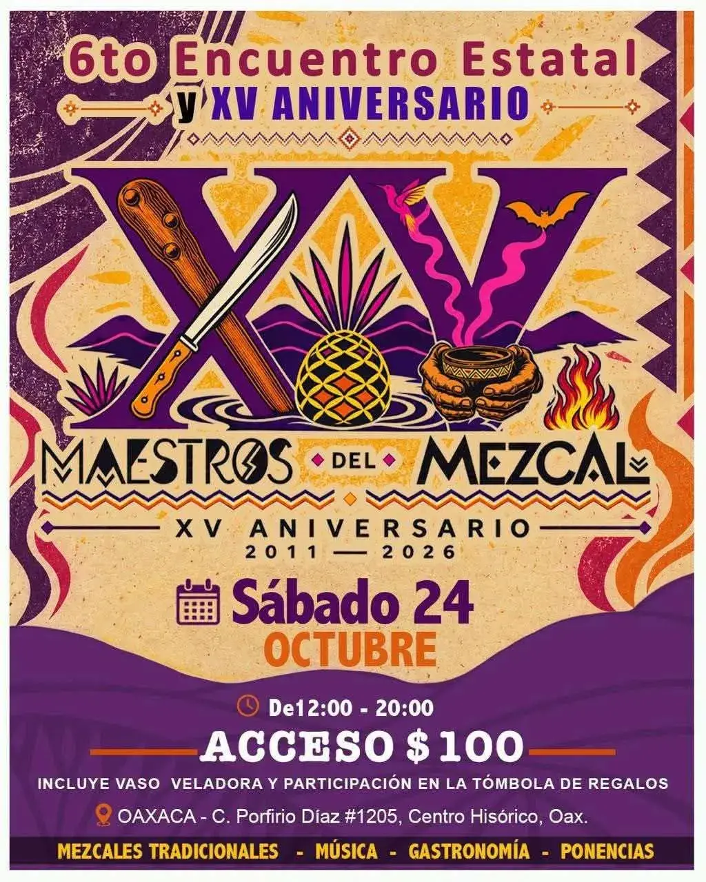 6th State Gathering and 15th Anniversary of Mezcal Maestros