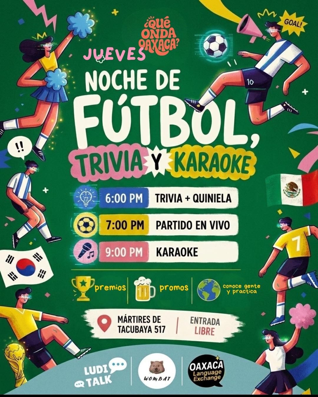JUEVES Noche de Fútbol, Trivia y Karaoke