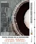 UMBRAL: LUZ Y OSCURIDAD A TRAVÉS DEL HILO DE FÁTIMA SIERRA