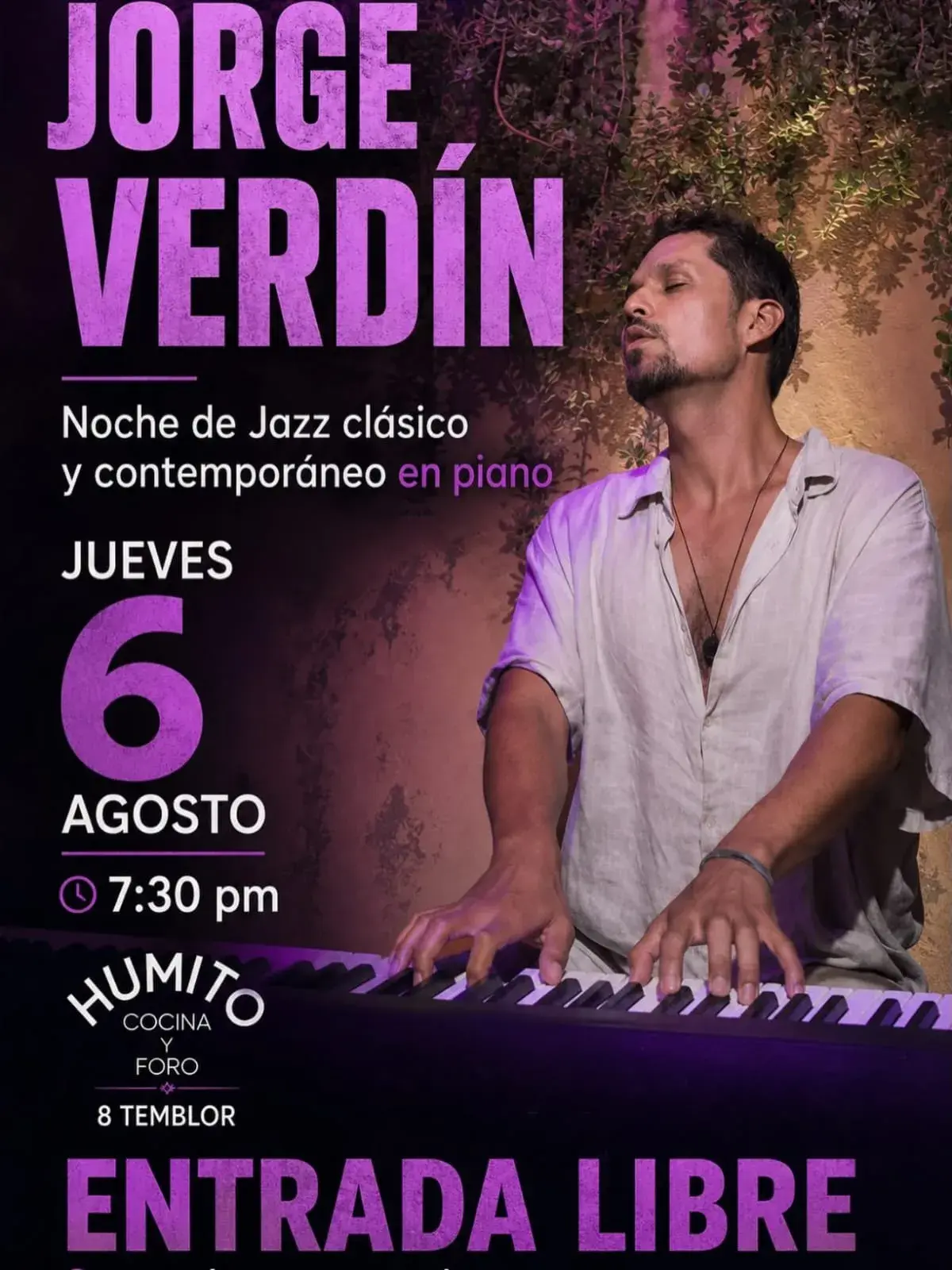 Flyer del evento: Jorge Verdín: Noche de Jazz clásico y contemporáneo en piano