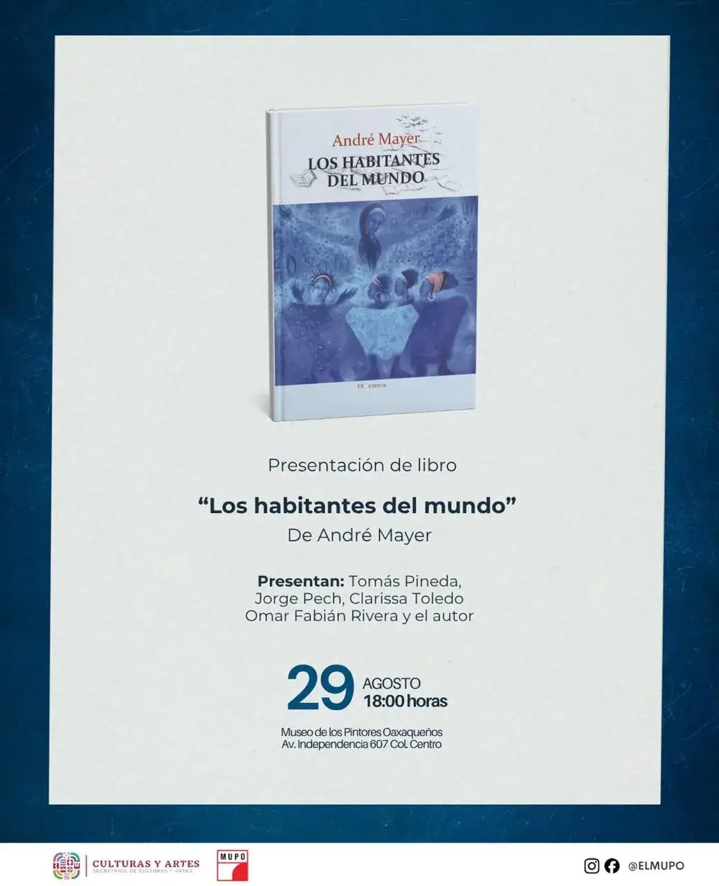 Flyer del evento: Presentación de libro: "Los habitantes del mundo" de André Mayer