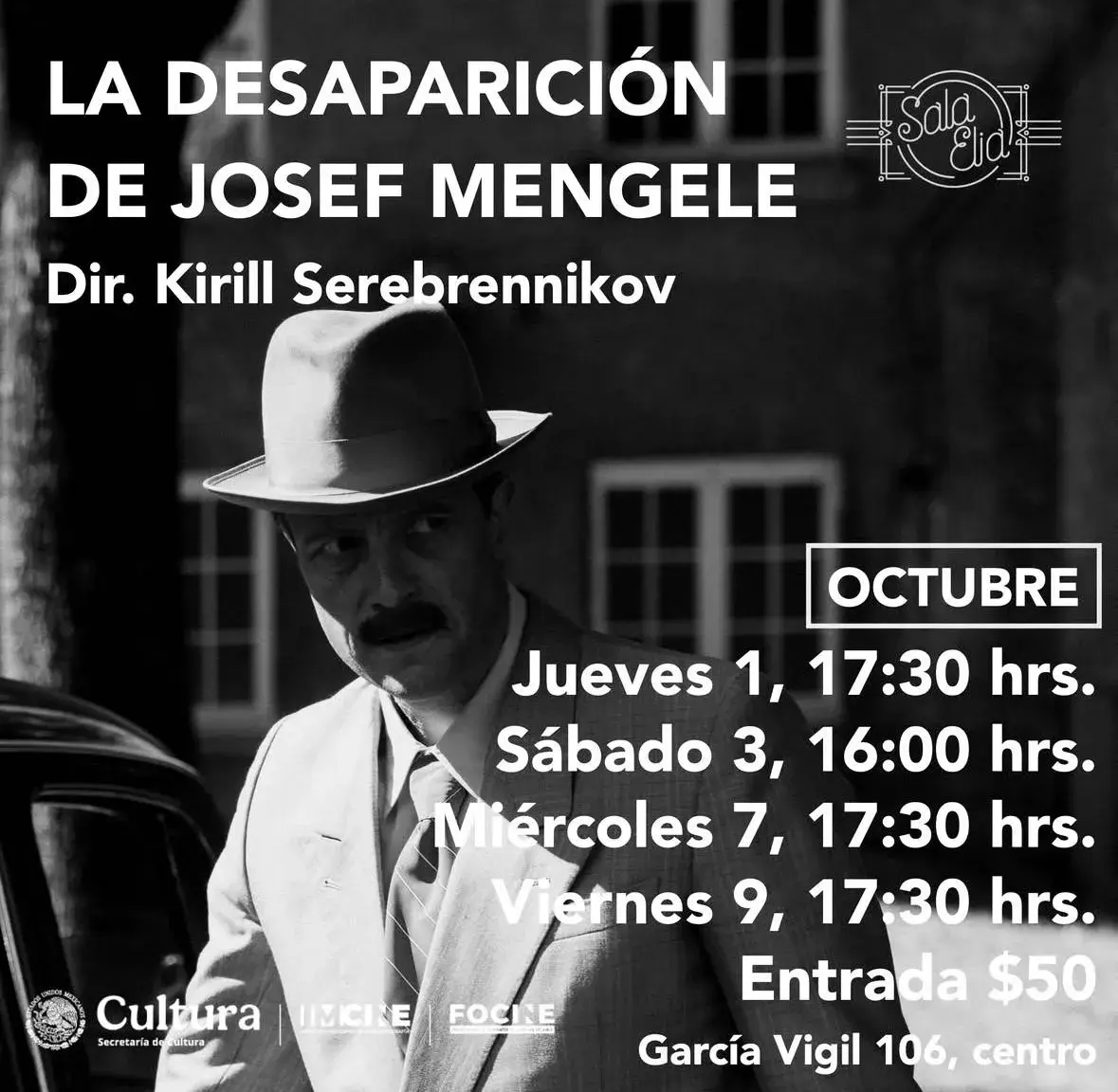 Flyer del evento: La Desaparición de Josef Mengele