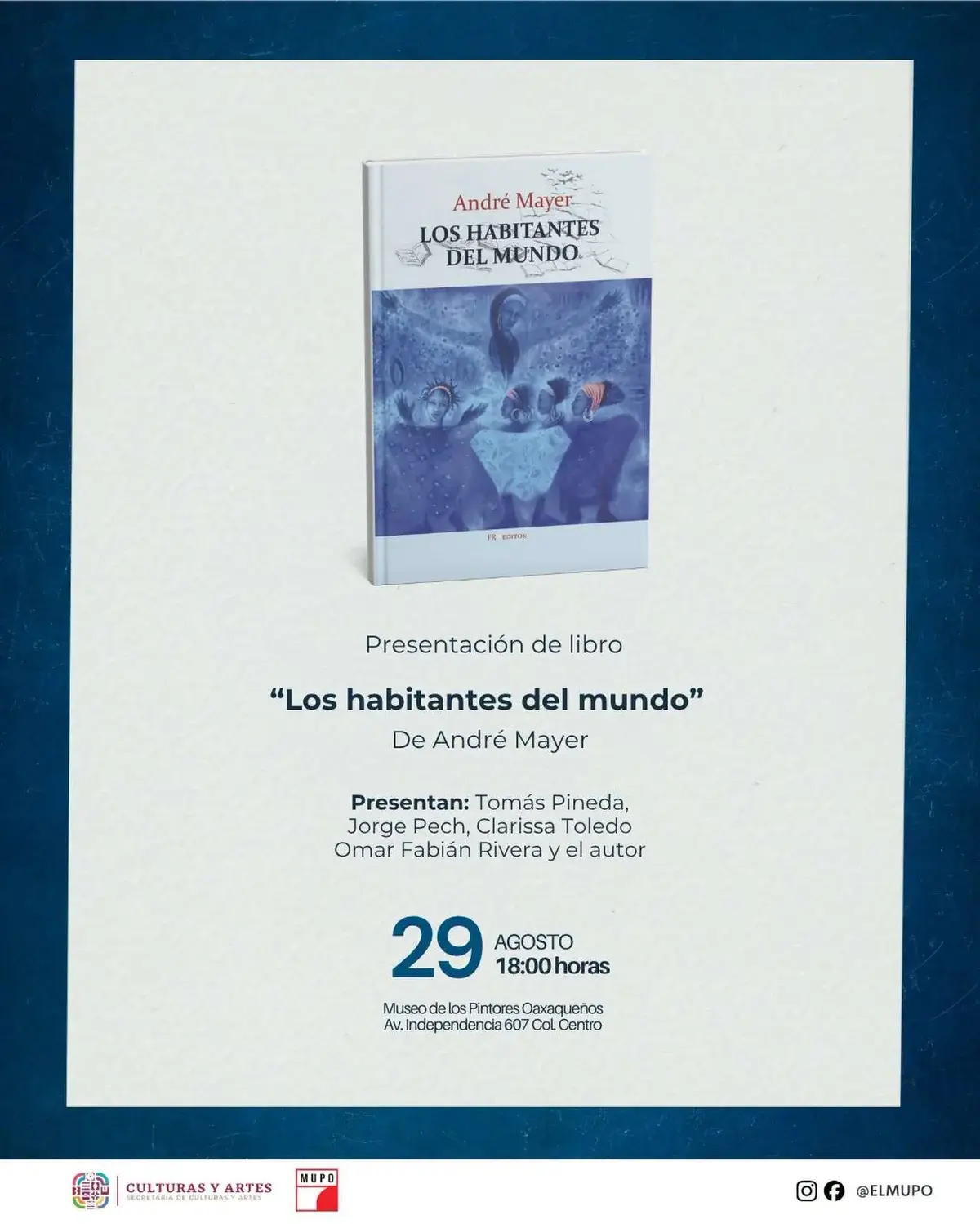 Flyer del evento: “Los habitantes del mundo” by André Mayer