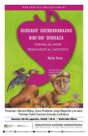 Presentación editorial: “Diidxadó guendaranaxhii bibi'xhi' diidxazá” de Victor Terán