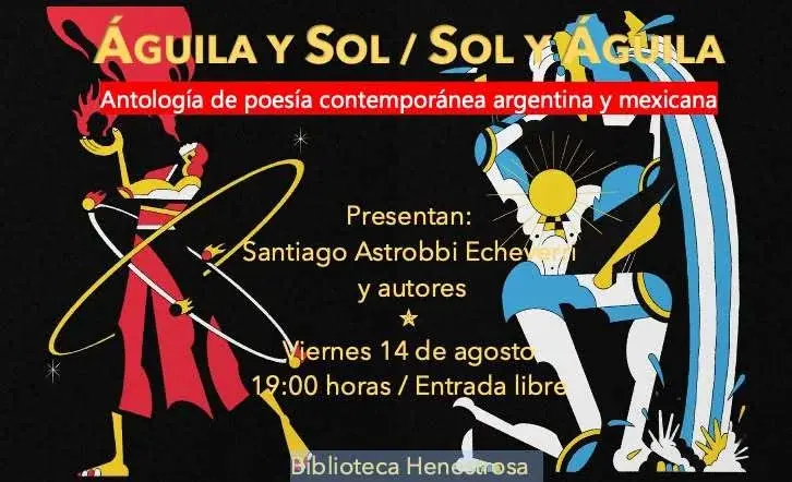 Flyer del evento: “Águila y Sol / Sol y Águila”