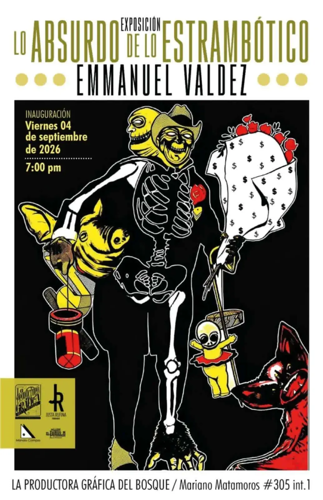Flyer del evento: “Lo absurdo de lo estrambótico” de Emmanuel Valdez