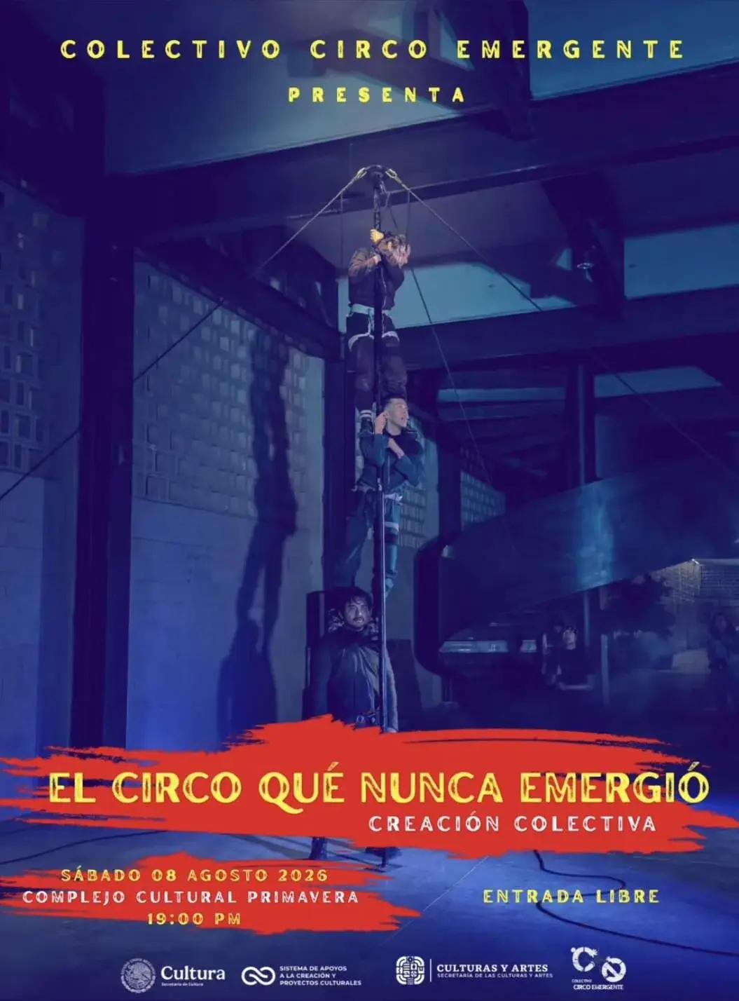 Flyer del evento: “El circo que nunca emergió”